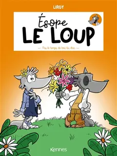 Esope le loup, tome 4 : Pas le temps de tout lui dire