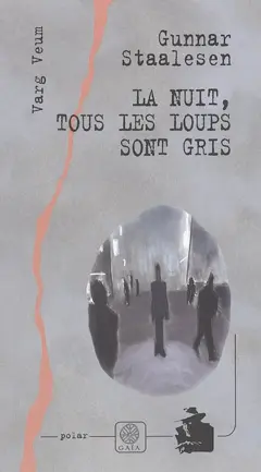 Varg Veum, tome 5 : La nuit, tous les loups sont gris, couverture