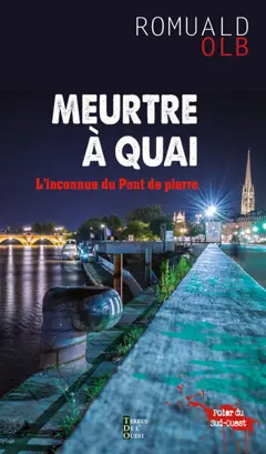 Meurtre à quai : l'inconnue du Pont de pierre, couverture