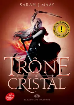 Le trône de cristal, tome 2 : La reine sans couronne
