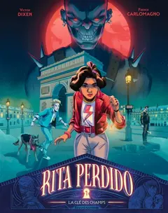 Rita Perdido, tome 1 : La clé des champs
