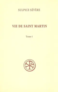 Vie de saint Martin, tome 1