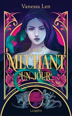 Les monstres, tome 3 : Méchant un jour…