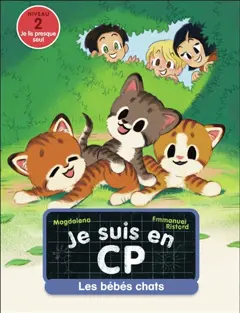 Je suis en CP, tome 44 : Les bébés chats : niveau 2, couverture