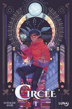 Circée, tome 1