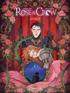 Rose & Crow, tome 5, couverture