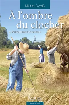 A l'ombre du clocher, tome 4 : Au rythme des saisons