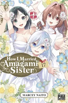 How I married an Amagami sister, tome 17, couverture