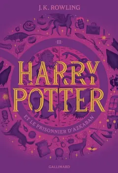 Harry Potter, tome 3 : Harry Potter et le prisonnier d'Azkaban