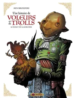 Une histoire de voleurs et de trolls, tome 3 : Le doigt de la sorcière, couverture