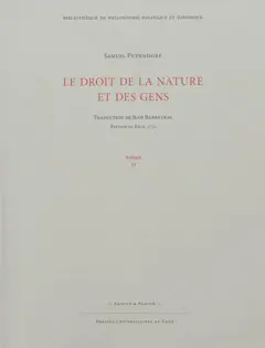 Le droit de la nature et des gens ou Système général des principes les plus importants de la morale, de la jurisprudence et de la politique, tome 2