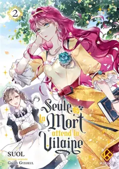 Seule la mort attend la vilaine, tome 2