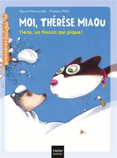 Moi, Thérèse Miaou, tome 7 : Tiens, un flocon qui pique !, couverture