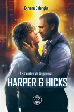 Harper & Hicks, tome 1 : L'ombre de Gilgamesh, couverture