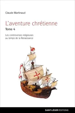 L'aventure chrétienne, tome 4 : Vers une expansion mondiale ? : le temps des réformes, couverture