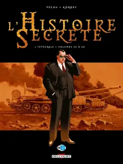 L'histoire secrète : l'intégrale, tome 7 : Volumes 25 à 28