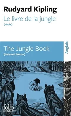 Le livre de la jungle (choix). The jungle book (selected stories), couverture