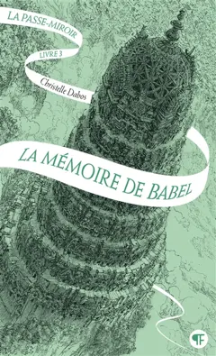 La passe-miroir, tome 3 : La mémoire de Babel, couverture