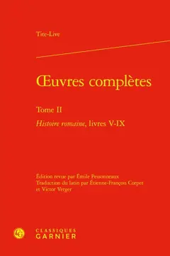 Œuvres complètes, tome 2 : Histoire romaine. Livres V-IX