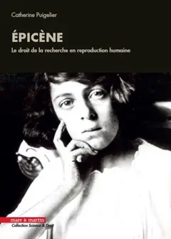 Epicène : le droit de la recherche en reproduction humaine