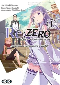 Re : Zero : Re:Life in a different world from zero : premier arc, une journée à la capitale, tome 1