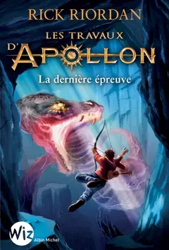 Les travaux d'Apollon, tome 5 : La dernière épreuve