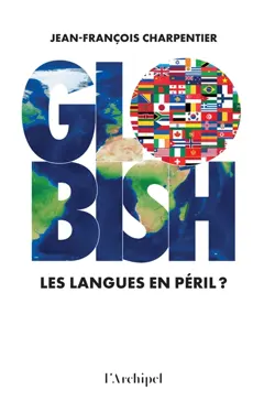 Globish : les langues en péril ?