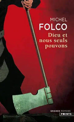 Dieu et nous seuls pouvons : les très-édifiantes et très-inopinées mémoires des Pibrac de Bellerocaille, huit générations d'exécuteurs