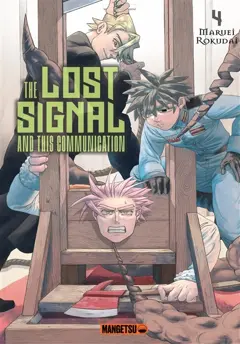 The lost signal and this communication, tome 4, couverture