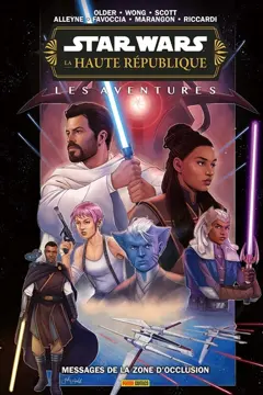 Star Wars : la Haute République : les aventures. Messages de la zone d'occlusion