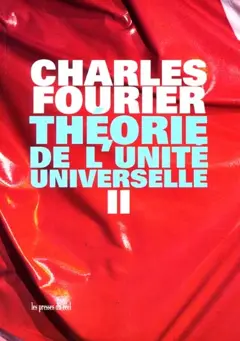 Théorie de l'unité universelle, tome 2