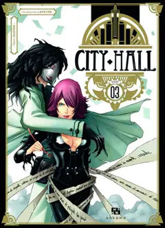 City hall, tome 3