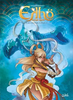 Ekhö, monde miroir, tome 10 : Un fantôme à Pékin
