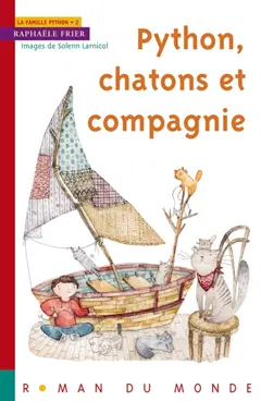 La famille Python, tome 2 : Python, chatons et compagnie