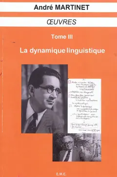 Œuvres, tome 3 : La dynamique linguistique, couverture