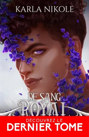 Les sens en éveil : De Sang Royal, T3