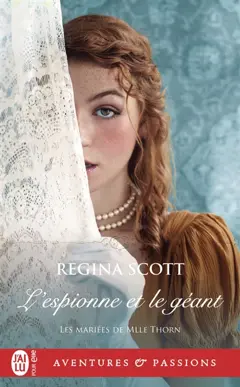 Les mariées de Mlle Thorn, tome 3 : L'espionne et le géant, couverture