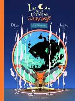 Le clan de la rivière sauvage, tome 3 : Le fabriqueur