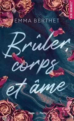 Brûler, corps et âme