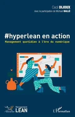#hyperlean en action : management quotidien à l'ère du numérique