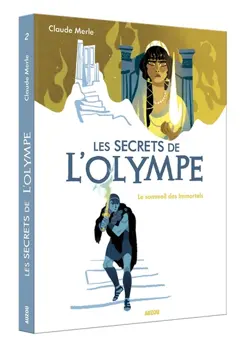 Les secrets de l'Olympe, tome 2 : Le sommeil des immortels