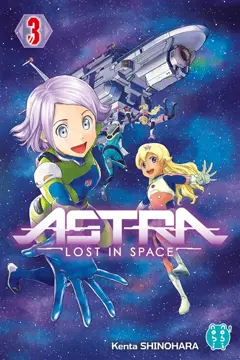 Astra : lost in space, tome 3