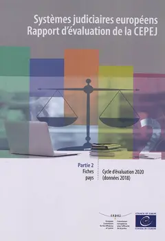 Systèmes judiciaires européens : rapport d'évaluation de la CEPEJ : cycle d'évaluation 2020 (données 2018), tome 2 : Fiches pays