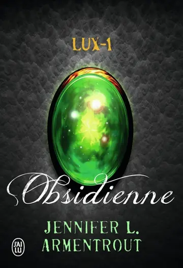 Lux. Vol. 1. Obsidienne