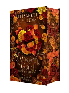 Beasts of the briar, tome 2 : Woven by gold