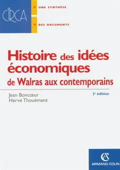 Histoire des idées économiques, tome 2 : De Walras aux contemporains