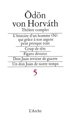 Théâtre complet, tome 5