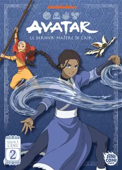 Avatar : le dernier maître de l'air. Livre 1 : l'eau, tome 2, couverture