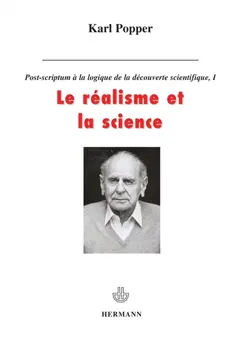 Post-scriptum à La logique de la découverte scientifique, tome 1 : Le réalisme et la science
