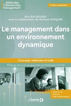 Le management dans un environnement dynamique : concepts, méthodes et outils